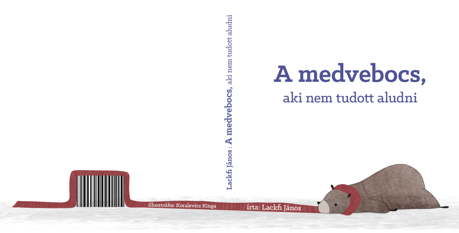 A medvebocs, aki nem tudott aludni - 1 by Koralevicz Kinga