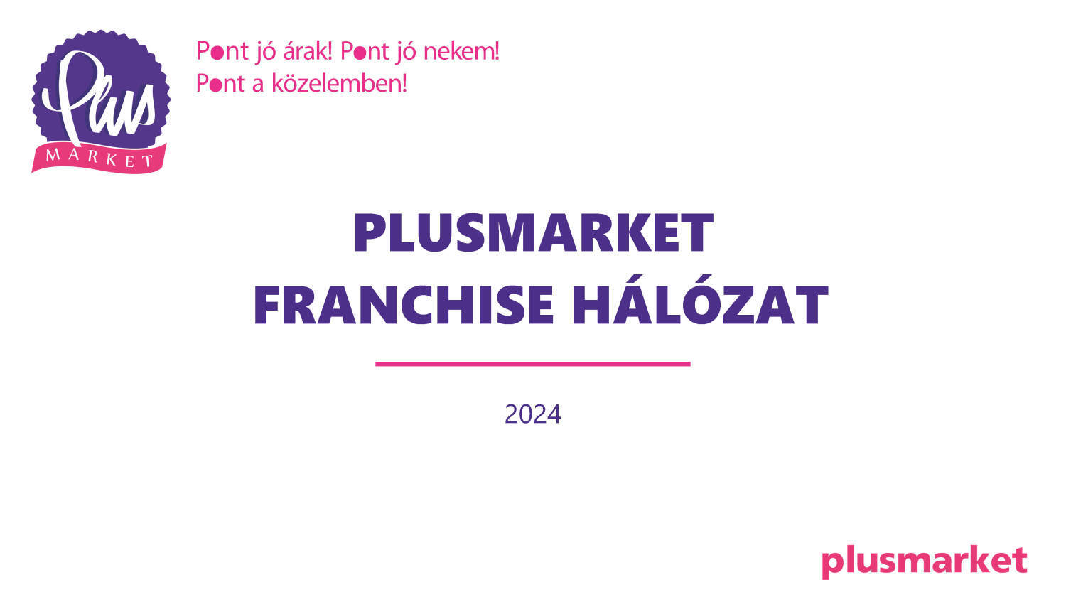 PlusMarket Franchise prezent&aacute;ci&oacute; - 1 by Saj&oacute; Gabriella