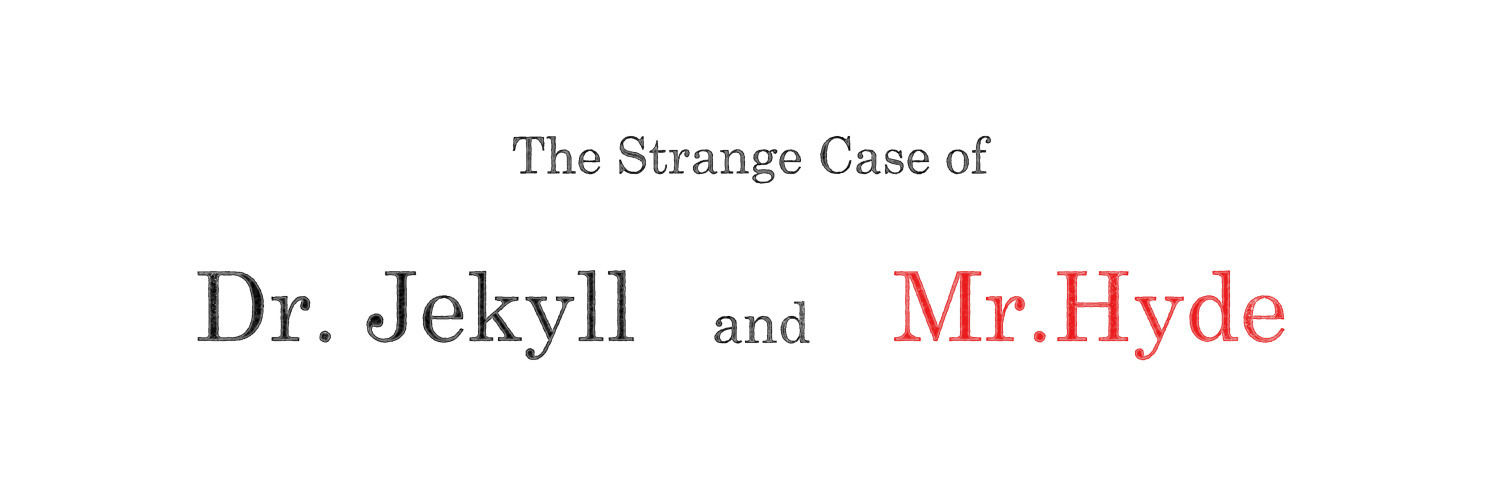 The Strange Case of Dr. Jekyll and Mr. Hyde - 1 by Birizd&oacute; Liza