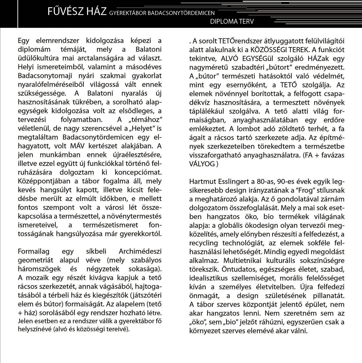 | Fűv&eacute;sz h&aacute;z | Gyerekt&aacute;bor | Balaton | Diploma | - 1 by Roni
