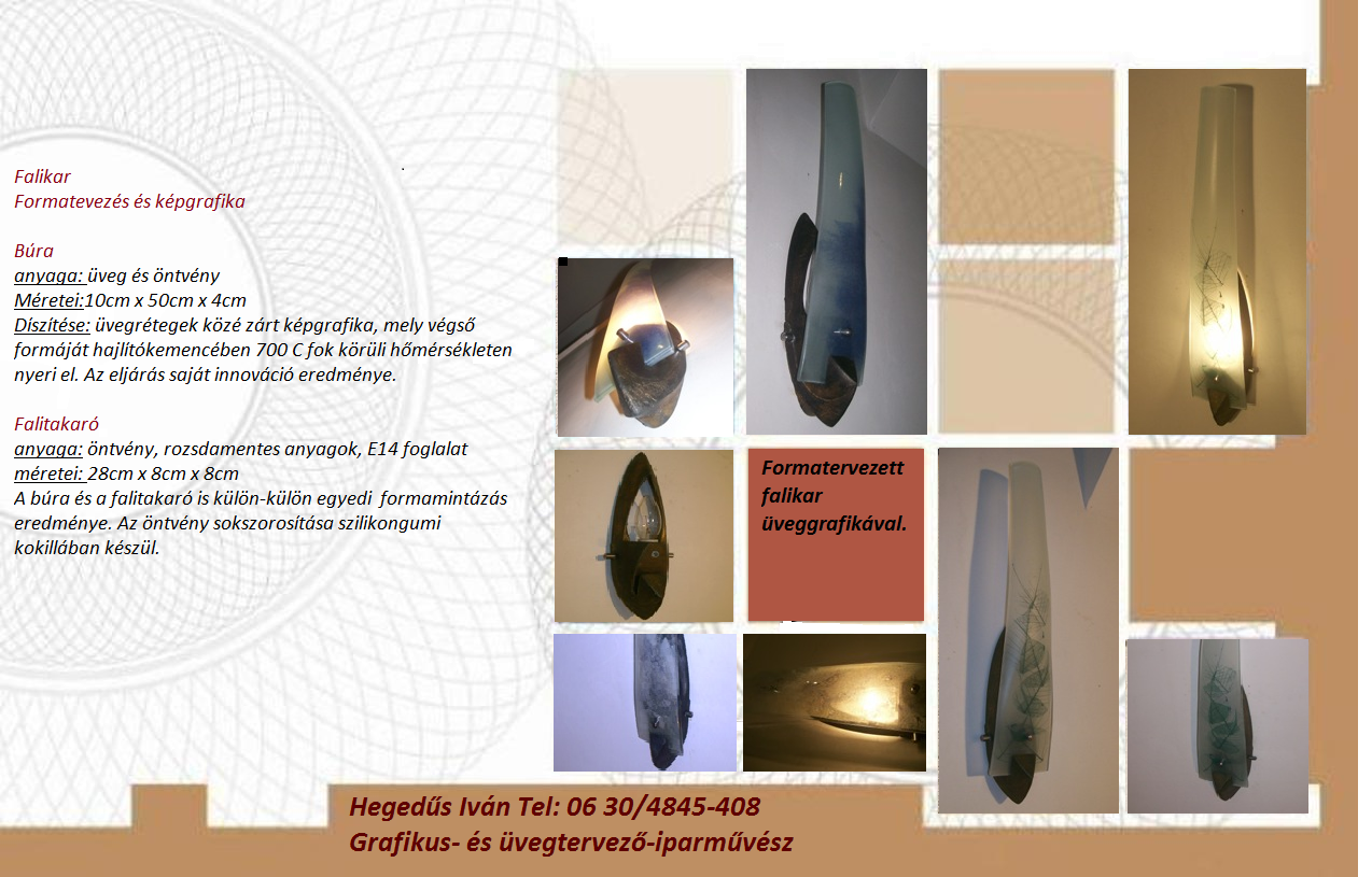 F&eacute;ny&aacute;lom /formatervezett falikar &uuml;veggrafik&aacute;val/ - 1 by Hegedűs  Iv&aacute;n