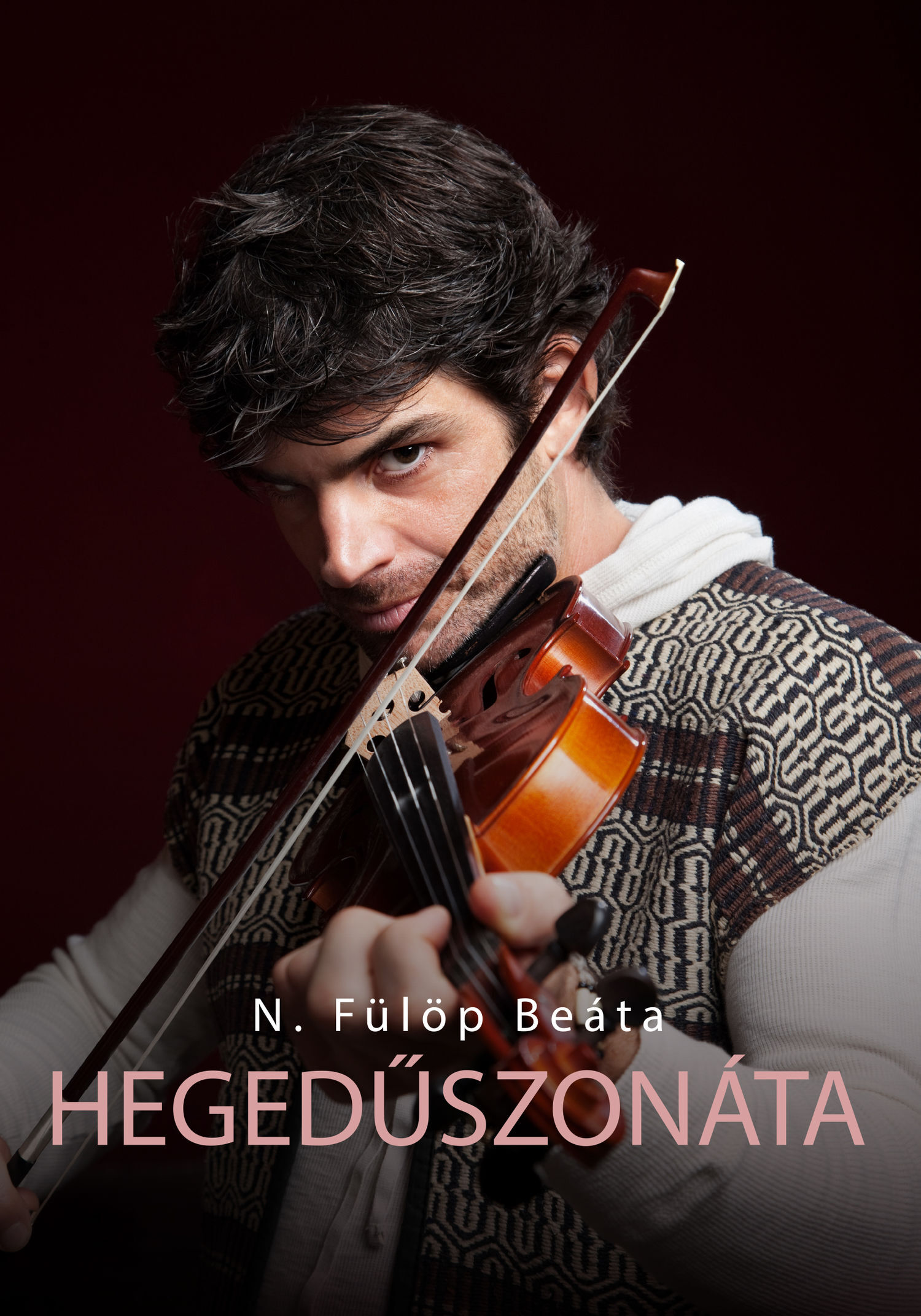 HEGEDŰSZON&Aacute;TA (&iacute;r&oacute;: N. F&uuml;l&ouml;p Be&aacute;ta) - 1 by Pongr&aacute;cz Edit