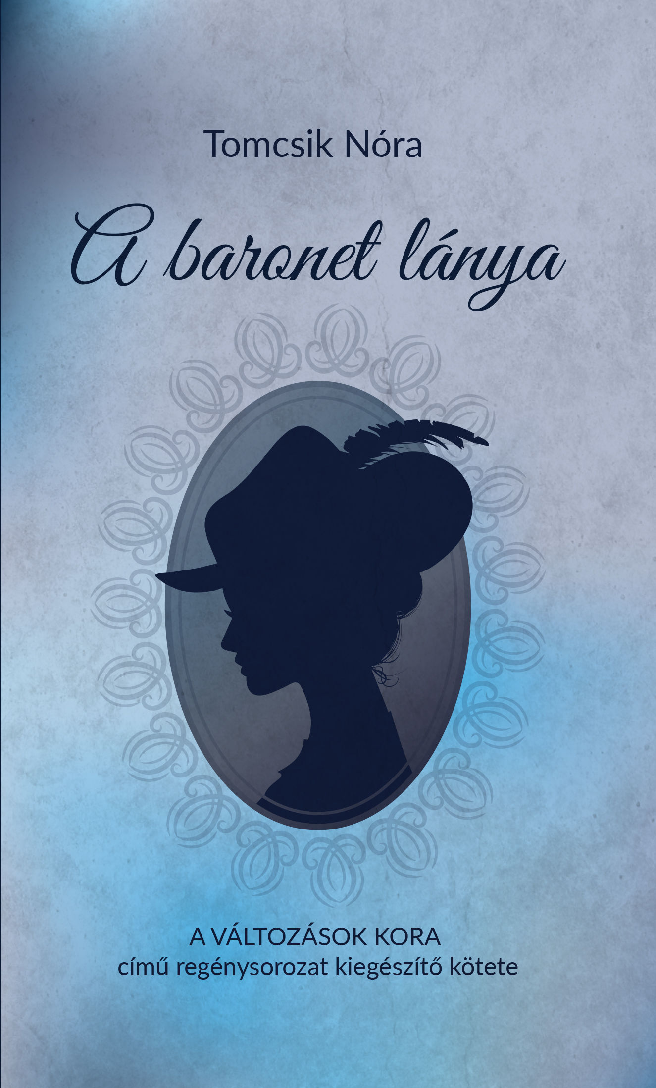 A BARONET L&Aacute;NYA (&iacute;r&oacute;: Tomcsik N&oacute;ra) bor&iacute;t&oacute;terv &eacute;s illusztr&aacute;ci&oacute; - 1 by Pongr&aacute;cz Edit